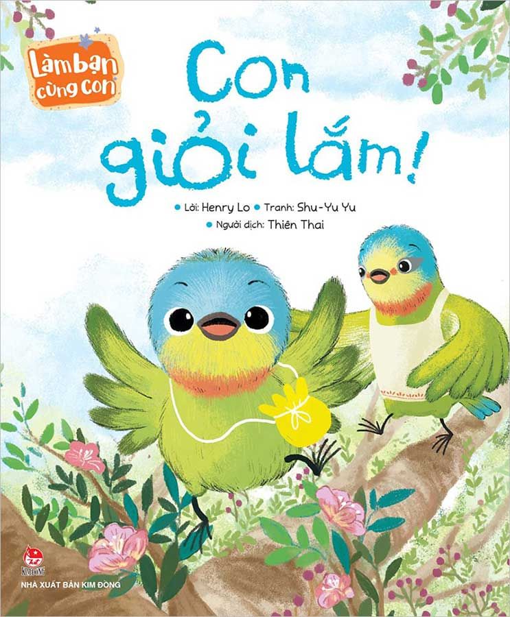 Làm Bạn Cùng Con - Con Giỏi Lắm!