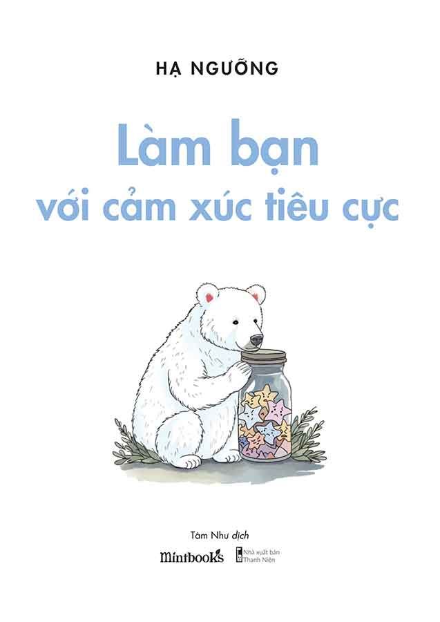 Làm Bạn Với Cảm Xúc Tiêu Cực