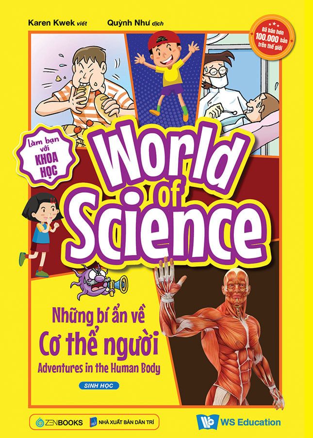 World Of Science - Làm Bạn Với Khoa Học - Những Bí Ẩn Về Cơ Thể Người