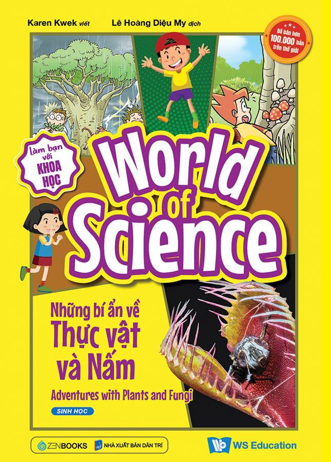 World Of Science - Làm Bạn Với Khoa Học - Những Bí Ẩn Về Thực Vật Và Nấm
