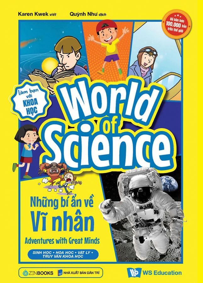 World Of Science - Làm Bạn Với Khoa Học - Những Bí Ẩn Về Vĩ Nhân