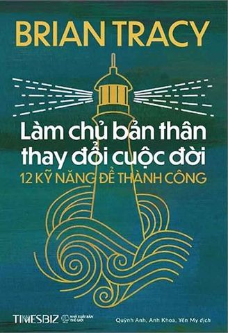 Làm Chủ Bản Thân Thay Đổi Cuộc Đời