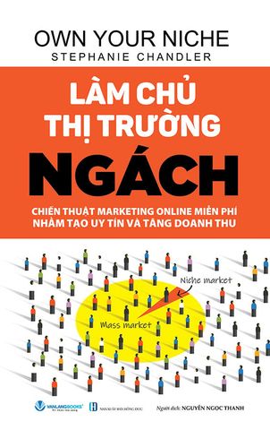 Làm Chủ Thị Trường Ngách (Tái bản năm 2024)