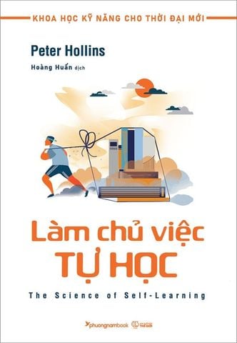 Khoa Học Kỹ Năng Cho Thời Đại Mới - Làm Chủ Việc Tự Học (Tái bản năm 2023)