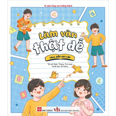 Làm Văn Thật Dễ - Cách Diễn Đạt Câu