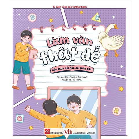 Làm Văn Thật Dễ - Hãy Thay Đổi Góc Độ Quan Sát