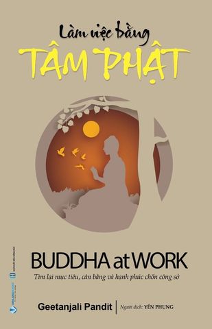 Làm Việc Bằng Tâm Phật