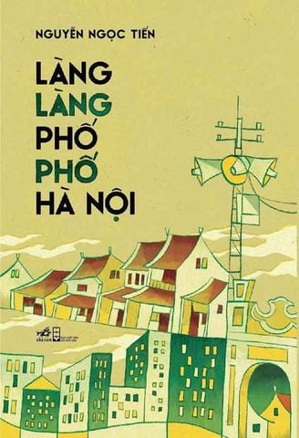 Làng Làng Phố Phố Hà Nội