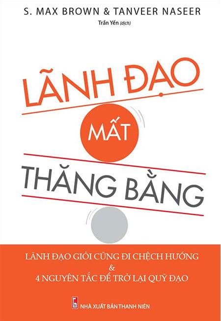 Lãnh Đạo Mất Thăng Bằng