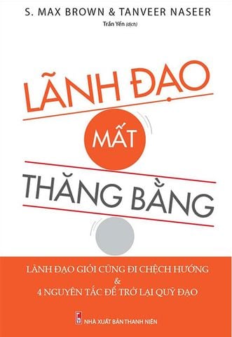 Lãnh Đạo Mất Thăng Bằng