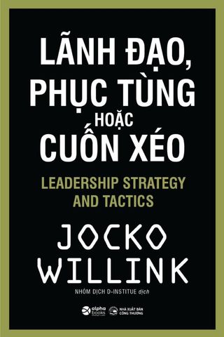 Lãnh Đạo, Phục Tùng Hoặc Cuốn Xéo