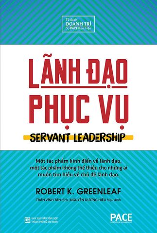 Servant Leadership - Lãnh Đạo Phục Vụ