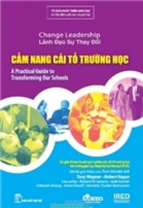 Lãnh Đạo Sự Thay Đổi - Cẩm Nang Cải Tổ Trường Học