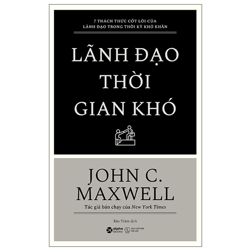 Lãnh Đạo Thời Gian Khó