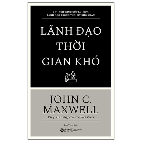 Lãnh Đạo Thời Gian Khó