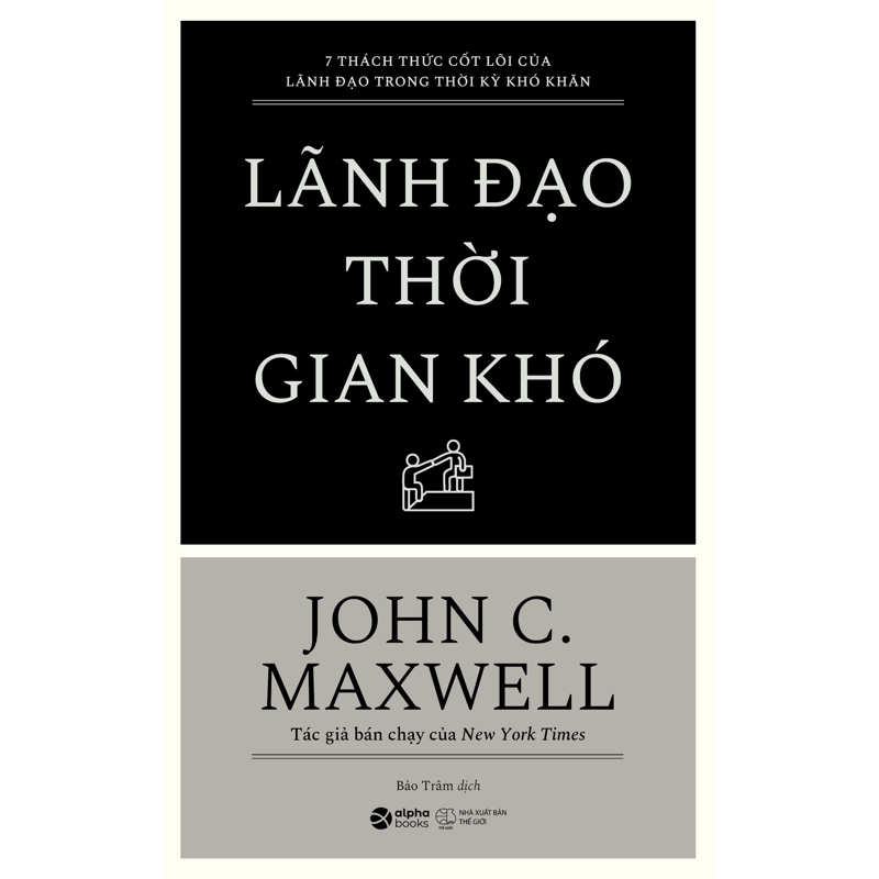 Lãnh Đạo Thời Gian Khó