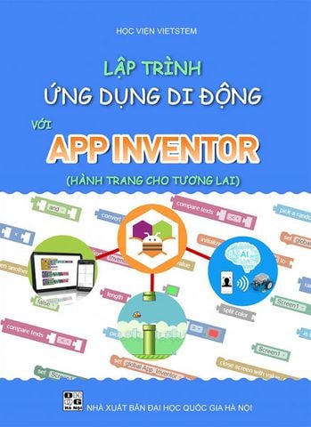 Lập Trình Ứng Dụng Di Động Với App Inventor - Hành Trang Cho Tương Lai