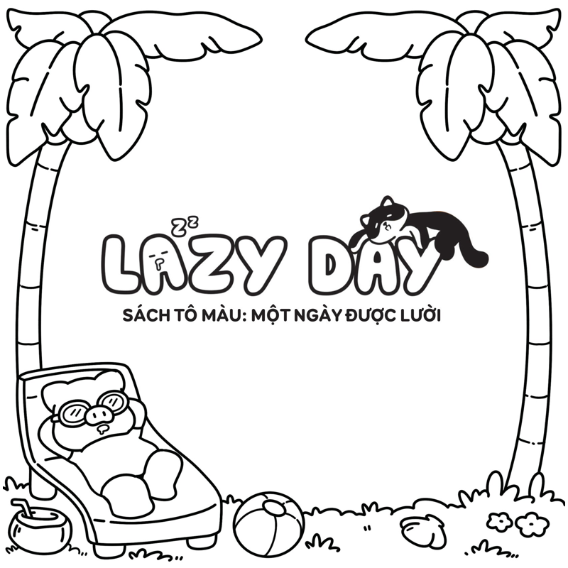 Lazy Day - Sách Tô Màu - Một Ngày Được Lười