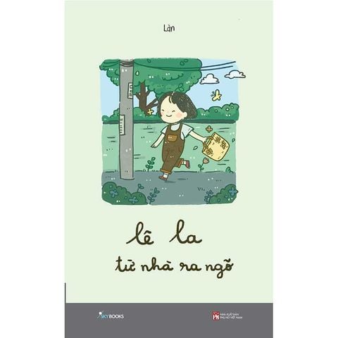 Lê La Từ Nhà Ra Ngõ (Tái bản năm 2025)