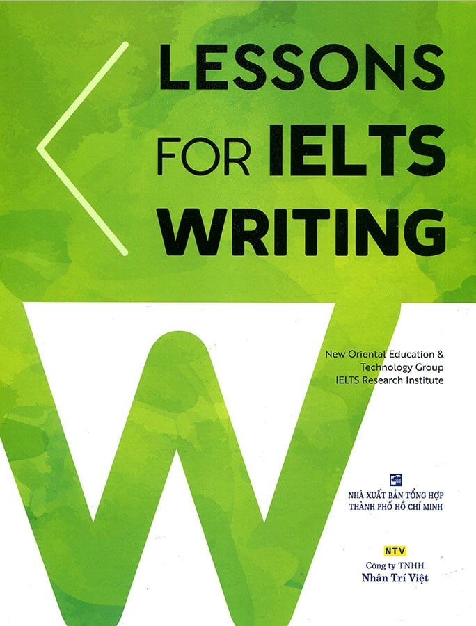 Lessons For IELTS - Writing (Tái bản năm 2021)
