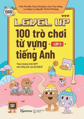 Level Up - 100 Trò Chơi Từ Vựng Tiếng Anh Lớp 3