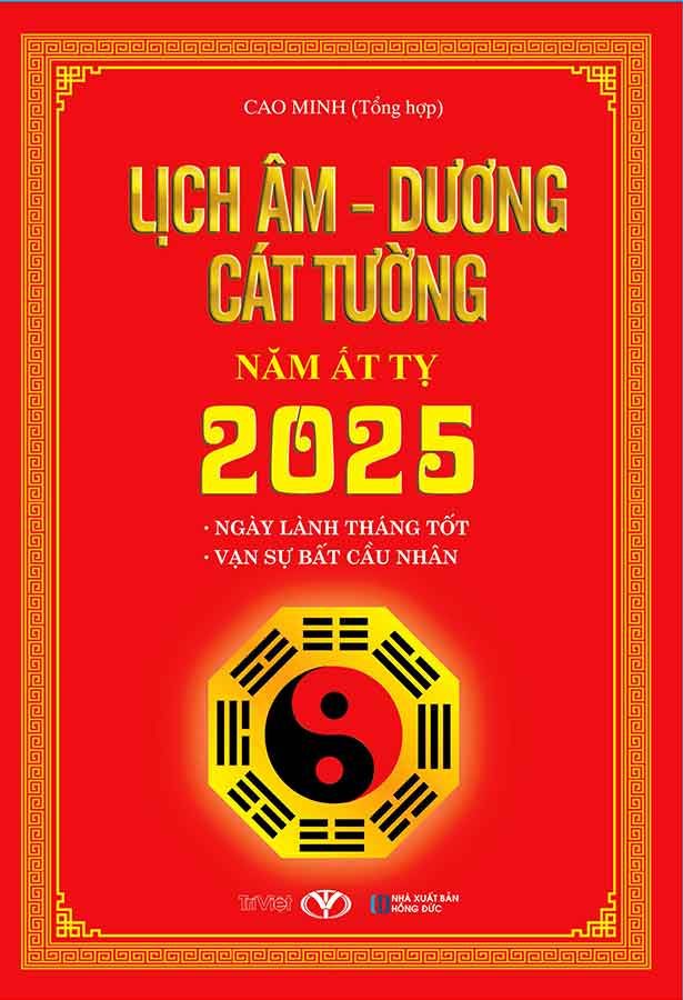 Lịch Âm - Dương Cát Tường Năm Ất Tỵ 2025
