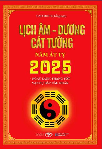 Lịch Âm - Dương Cát Tường Năm Ất Tỵ 2025