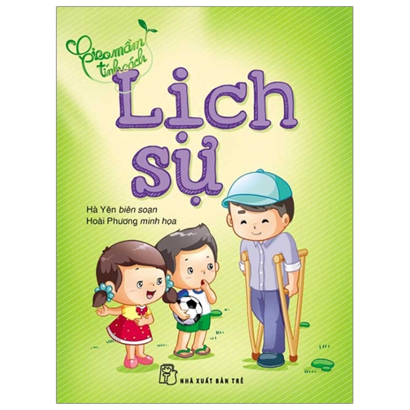Lịch Sự - Gieo Mầm Tính Cách