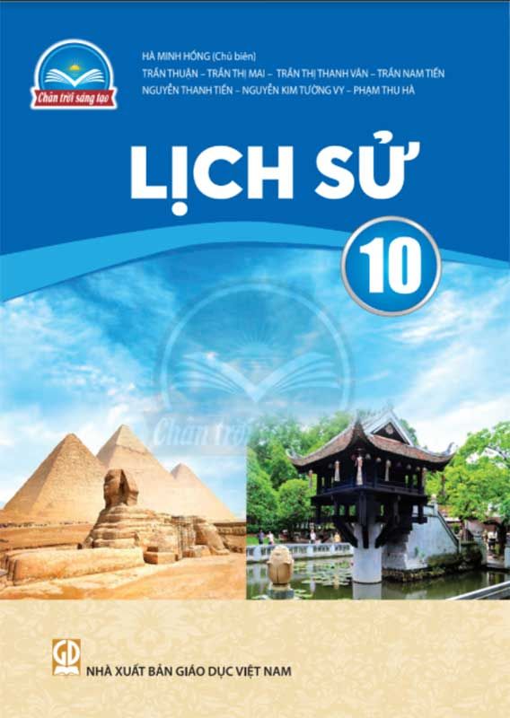 Sách Giáo Khoa Lịch Sử Lớp 10 - Bộ Chân Trời Sáng Tạo