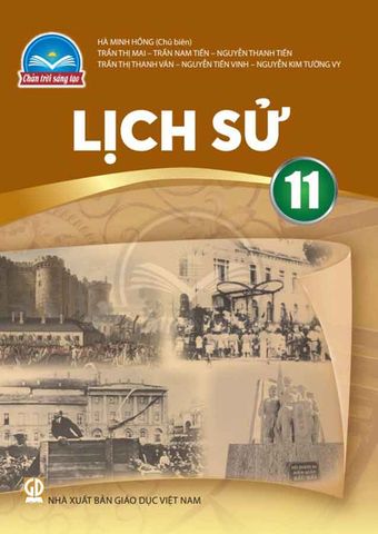 Sách Giáo Khoa Lịch Sử Lớp 11 - Bộ Chân Trời Sáng Tạo