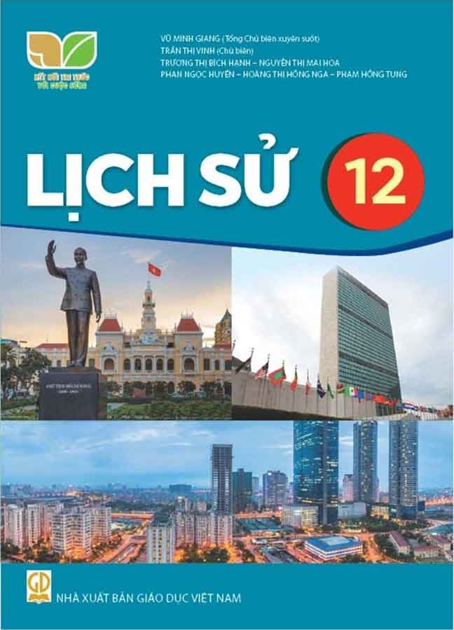 Sách Giáo Khoa Lịch Sử Lớp 12 - Bộ Kết Nối Tri Thức Với Cuộc Sống