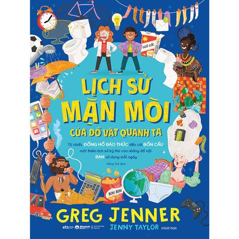 Lịch Sử Mặn Mòi Của Đồ Vật Quanh Ta