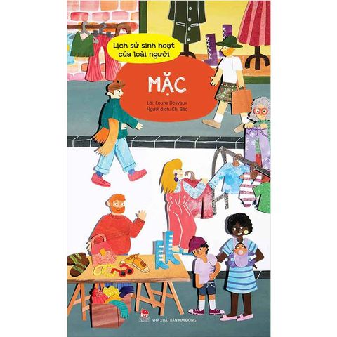 Lịch Sử Sinh Hoạt Của Loài Người - Mặc