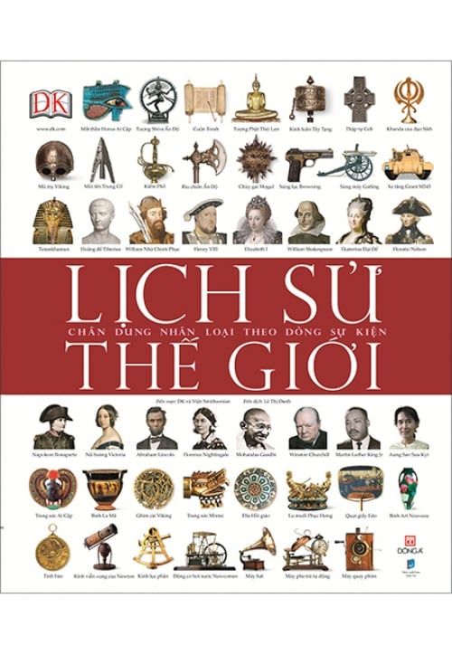 Lịch Sử Thế Giới - Chân Dung Nhân Loại Theo Dòng Sự Kiện