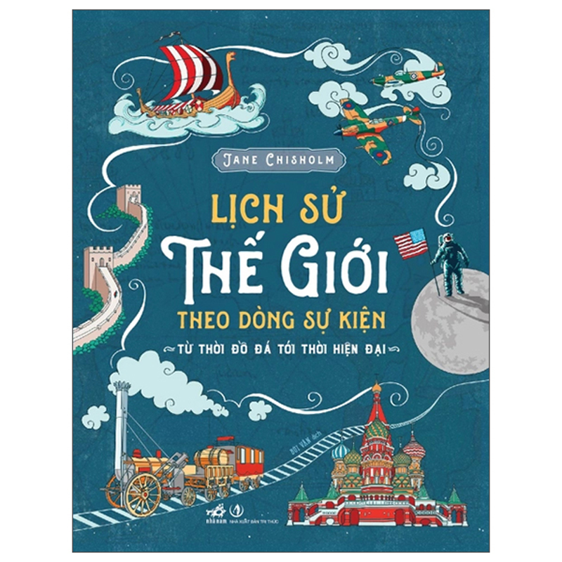 Lịch Sử Thế Giới Theo Dòng Sự Kiện (Tb 229.000)