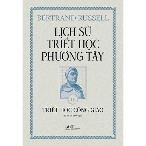 Lịch Sử Triết Học Phương Tây - Tập 2: Triết Học Công Giáo