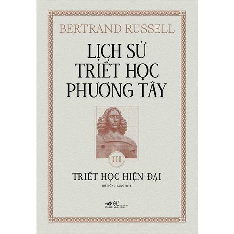 Lịch Sử Triết Học Phương Tây - Tập 3: Triết Học Hiện Đại