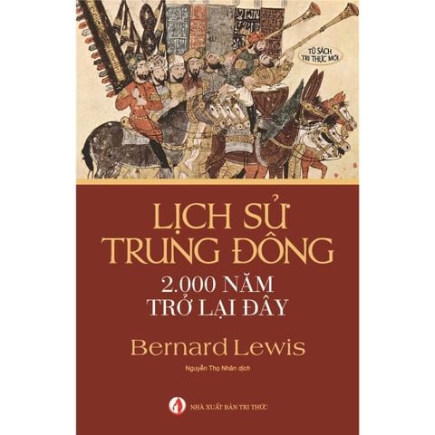 Lịch Sử Trung Đông - 2.000 Năm Trở Lại Đây