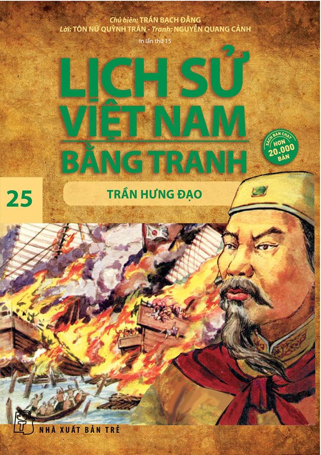 Lịch Sử Việt Nam Bằng Tranh - Tập 25: Trần Hưng Đạo