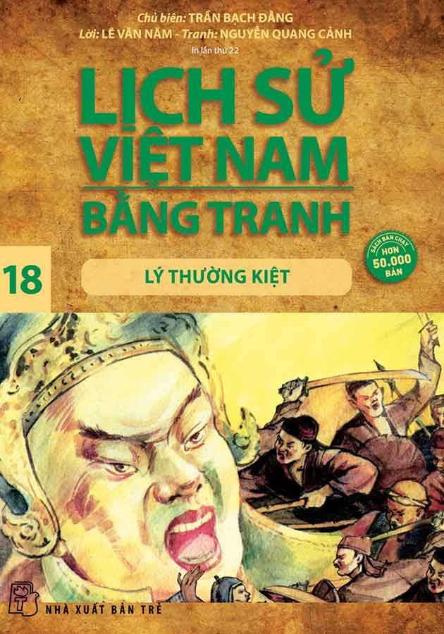 Lịch Sử Việt Nam Bằng Tranh - Tập 18: Lý Thường Kiệt