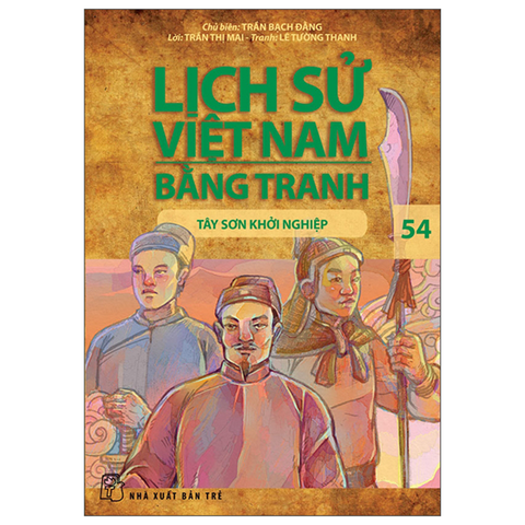 Lịch Sử Việt Nam Bằng Tranh-Tây Sơn Khởi Nghiệp