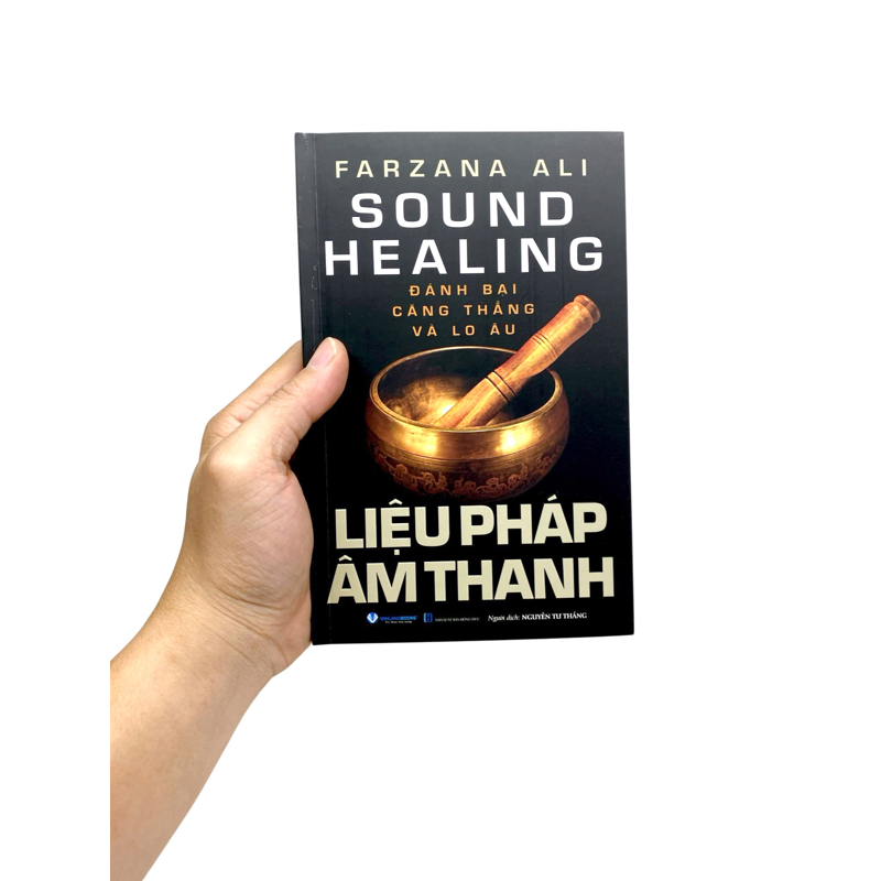 Liệu Pháp Âm Thanh-Đánh Bại Căng Thẳng Và Lo Âu