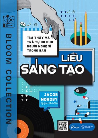 Liều Sáng Tạo - Tìm Thấy Và Trả Tự Do Cho Người Nghệ Sĩ Trong Bạn