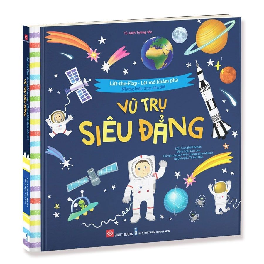Lift-the-Flap - Lật Mở Khám Phá - Những Kiến Thức Đầu Đời - Vũ Trụ Siêu Đẳng