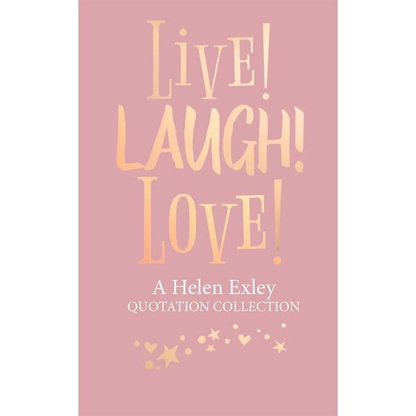 Live! Laugh! Love!
