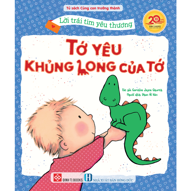 Lời Trái Tim Yêu Thương - Tớ Yêu Khủng Long Của Tớ