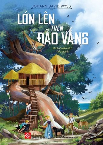 Lớn Lên Trên Đảo Vắng (Sách Đinh Tị)