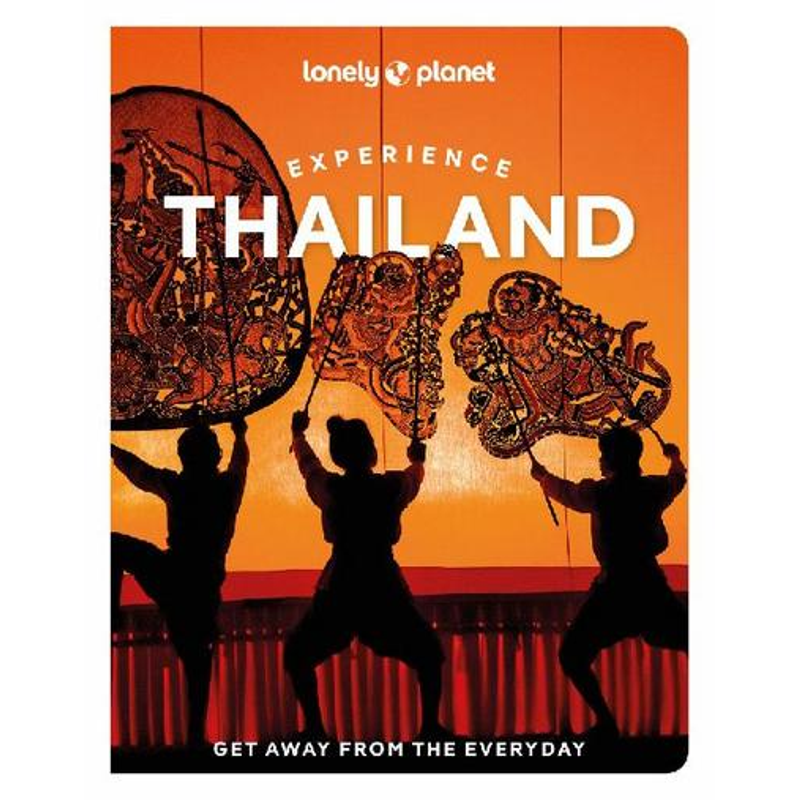 Lonely Planet Experience Thailand
