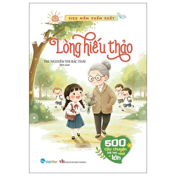 Gieo Mầm Phẩm Chất - Lòng Hiếu Thảo
