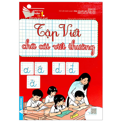 Hành Trang Vào Lớp 1 Dành Cho Bé 5-6 Tuổi - Tập Viết Chữ Cái Viết Thường
